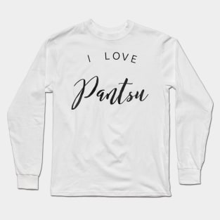 I love pantsu Long Sleeve T-Shirt